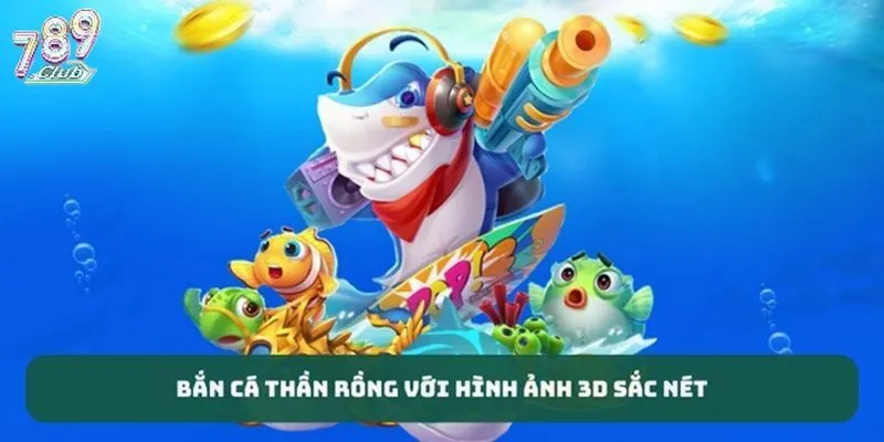 Yếu tố về hình ảnh 3D khiến người chơi không thể rời mắt